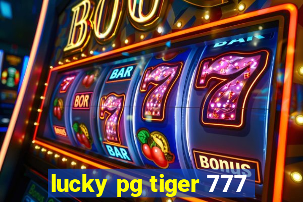 lucky pg tiger 777